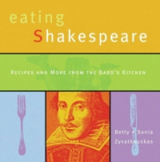 Eating Shakespeare