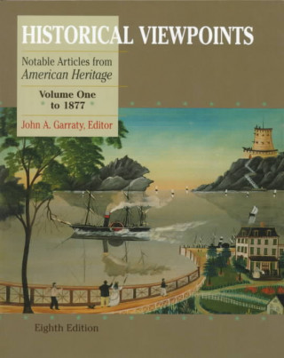 Historical Viewpoints, Volume I, to 1877