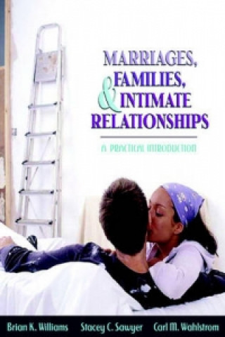 Marriages, Families, and Intimate Relationships