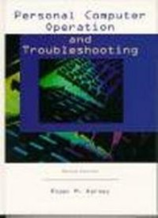 Personal Computer Operation and Troubleshooting