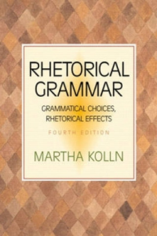 Rhetorical Grammar