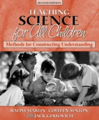 Science for All Children:Methods for Constructing Understanding