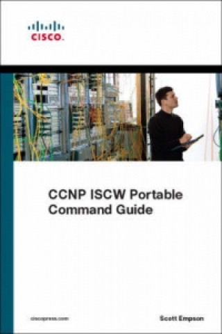 CCNP ISCW Portable Command Guide