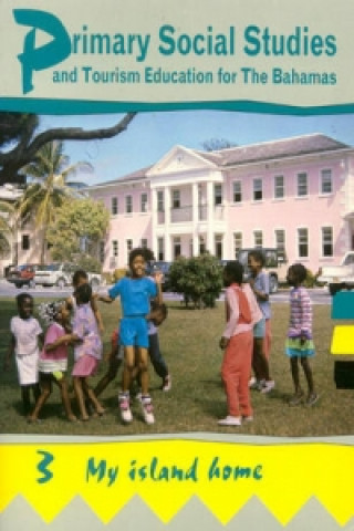 Primary Social Studies and Tourism Education for the Bahamas