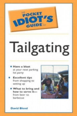 Pocket Idiot's Guide to Tailgaiting