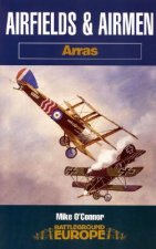 Airfields and Airmen - Arras