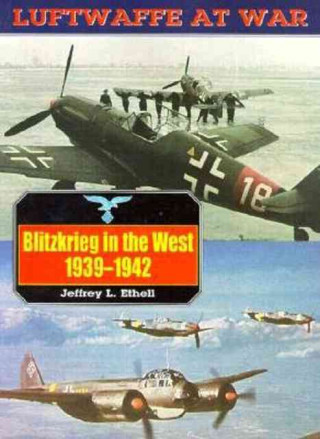 Blitzkrieg in the West, 1939-42