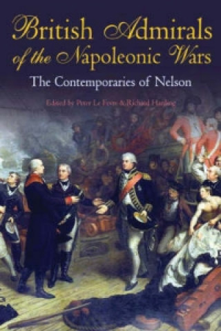 British Admirals of Napoleonic Wars: the Contemporaries of Nelson