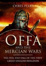 Offa and the Mercian Wars