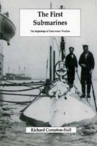 First Submarines