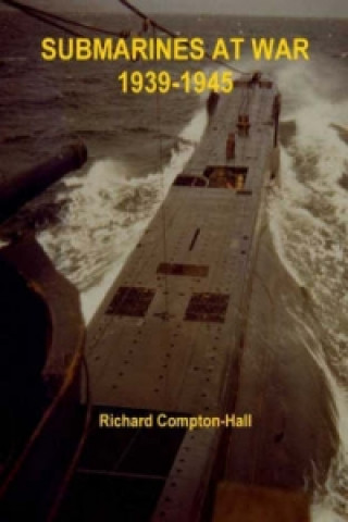 Submarines at War 1939-45