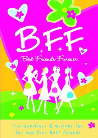 B.F.F. Best Friends Forever