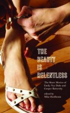 Beauty Is Relentless