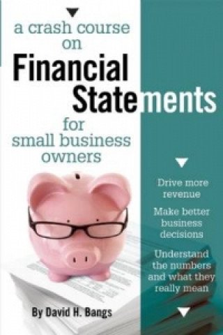 Crash Course on Financial Statements for Small Business Owners