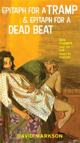 Epitaph For A Tramp And Epitaph For A Dead Beat