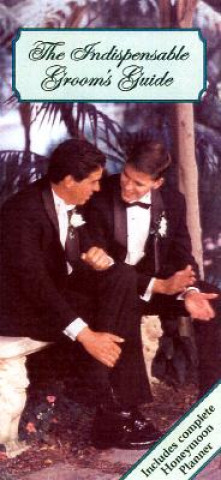 Indispensable Grooms' Guide