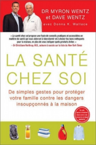 Sante Chez Soi (the Healthy Home - French Canadian Edition)