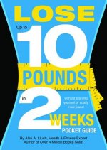 Lose Up to 10 Pounds in 2 Weeks Pocket Guide