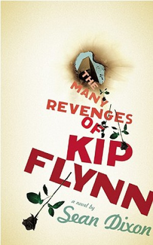 Many Revenges of Kip Flynn
