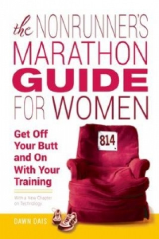 The Nonrunner's Marathon Guide for Women