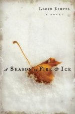 Season of Fire and Ice