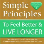 Simple Principles to Feel Better & Live Longer