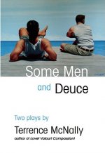 Some Men and Deuce