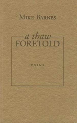 Thaw Foretold