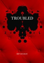 Troubled