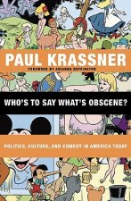 Who's to Say What's Obscene?