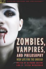 Zombies, Vampires, and Philosophy