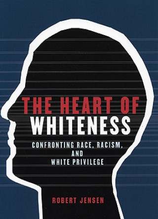 Heart of Whiteness