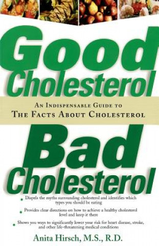 Good Cholesterol, Bad Cholesterol