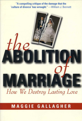 ABOLITION OF MARRIAGE