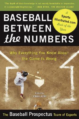 Baseball Between the Numbers