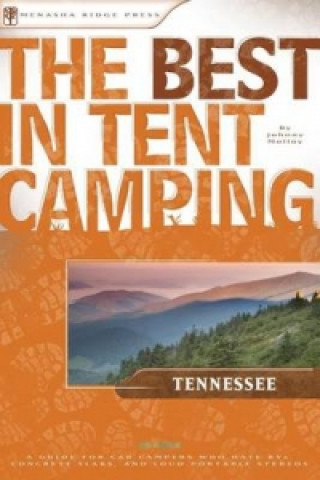 Best in Tent Camping. Tennessee