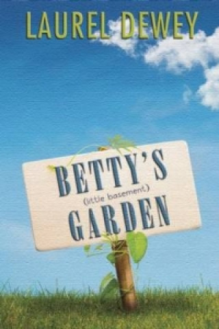 Betty's (Little Basement) Garden