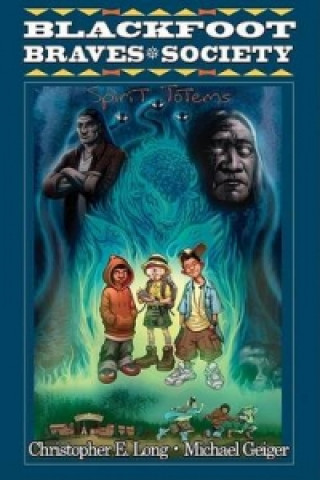 Blackfoot Braves Society Book 1