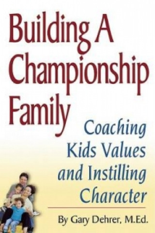 Building a Championship Family