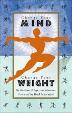 Change Your Mind, Change Your Weight