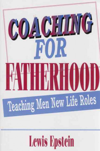 Coaching for Fatherhood: