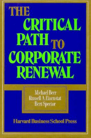 Critical Path to Corporate Renewal