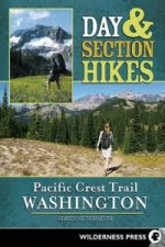 Day & Section Hikes Pacific Crest Trail: Washington