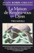 Djinn ; and, La Maison De Rendez-Vous
