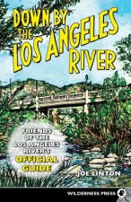 Down By the Los Angeles River