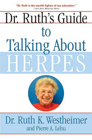 Dr. Ruth's Guide to Talking About Herpes