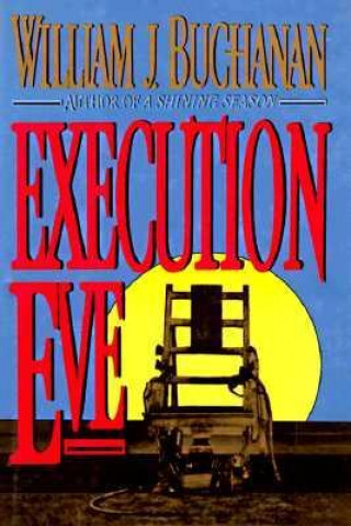 Execution Eve