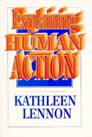 Explaining Human Action