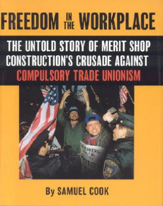FREEDOM IN THE WORKPLACE