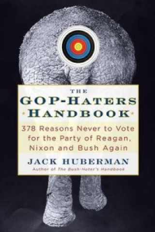 Gop-Hater's Handbook